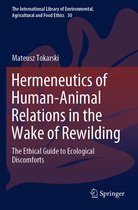 Hermeneutics of Human Animal Relations in the Wake of Rewilding