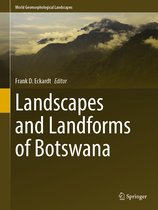 World Geomorphological Landscapes- Landscapes and Landforms of Botswana