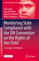 Children’s Well-Being: Indicators and Research- Monitoring State Compliance with the UN Convention on the Rights of the Child