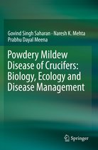 Powdery Mildew Disease of Crucifers Biology Ecology and Disease Management