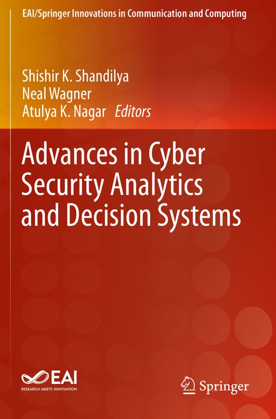 Advances in Cyber Security Analytics and Decision Systems - cover