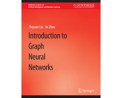 Synthesis Lectures on Artificial Intelligence and Machine Learning- Introduction to Graph Neural Networks