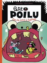 Petit Poilu 29 - Petit Poilu - Tome 29 - Dans la bouche de Profitroll