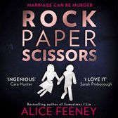 Rock Paper Scissors: The phenomenal new thriller and instant New York Times bestseller from the author of Sometimes I Lie