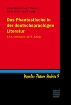 Popular Fiction Studies 9 - Das Phantastische in der deutschsprachigen Literatur