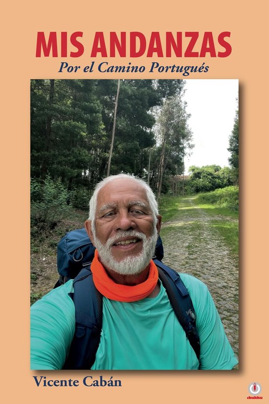 Mis andanzas por el camino portugués - cover