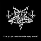 Dark Funeral - Teach Children To Worship Satan (LP)