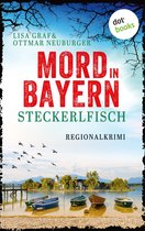 Mord in Bayern 4 - Steckerlfisch