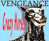 Vengeance - Crazy Horses