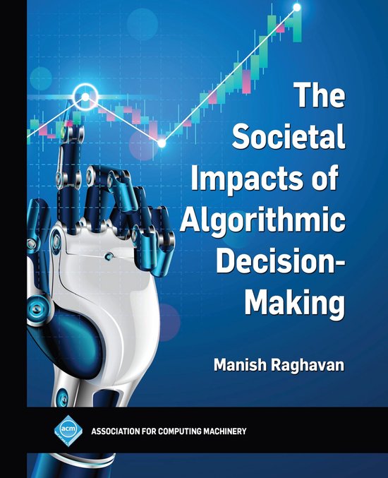 The Societal Impacts of Algorithmic Decision-Making - cover