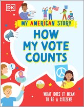 My American Story- How my Vote Counts