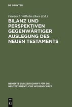 Beihefte zur Zeitschrift fur die Neutestamentliche Wissenschaft75- Bilanz und Perspektiven gegenwärtiger Auslegung des Neuen Testaments