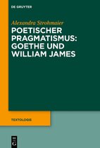 Textologie6- Poetischer Pragmatismus: Goethe und William James