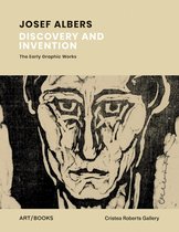 Josef Albers: Discovery and Invention: The Early Graphic Works
