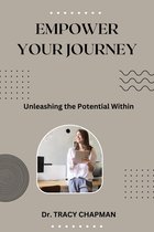 EMPOWER YOUR JOURNEY