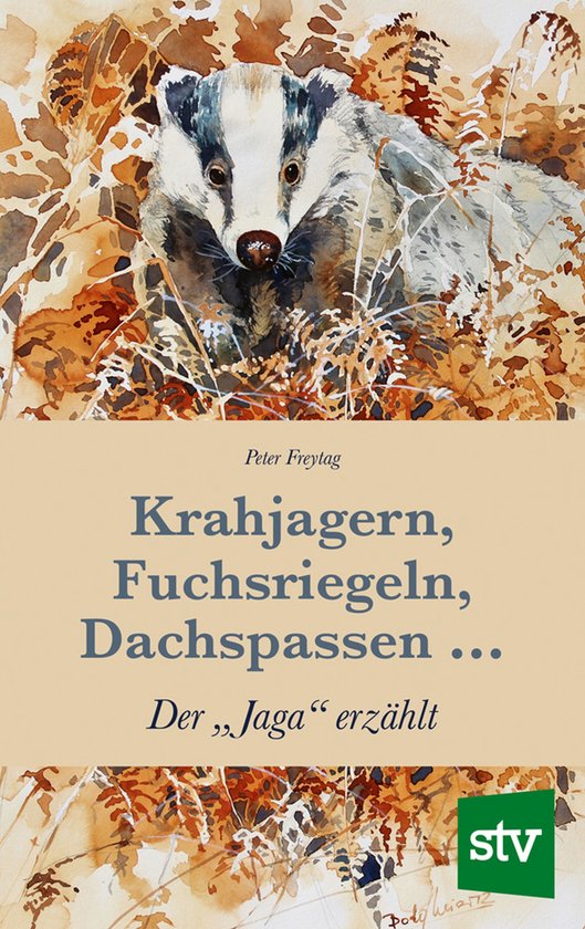 Krahjagern, Fuchsriegeln, Dachspassen … - cover