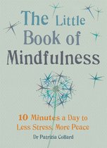 The Little Book Series - The Little Book of Mindfulness