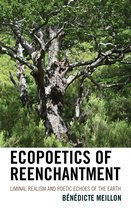 Ecocritical Theory and Practice - Ecopoetics of Reenchantment