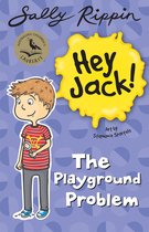 Hey Jack! 12 - The Playground Problem