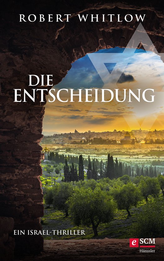 Ein Israel-Thriller 2 - Die Entscheidung - cover