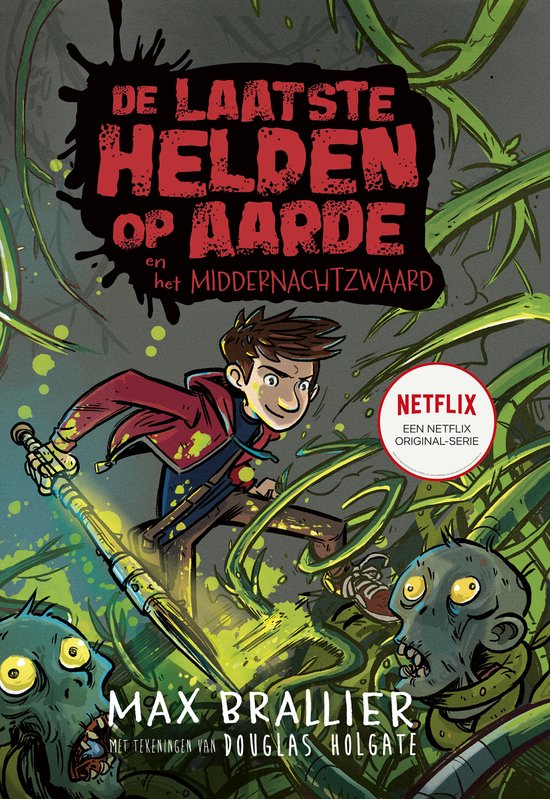 De Laatste Helden Op Aarde Middernachtzwaard Bloedstollend Grappig De Laatste Helden Op Aarde Middernachtzwaard Bloedstollend Grappig