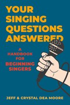 Your Singing Questions Answered
