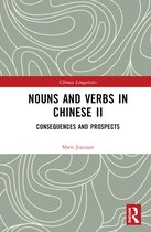 Chinese Linguistics- Nouns and Verbs in Chinese II