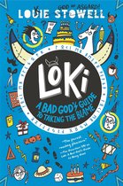 Loki: A Bad God's Guide- Loki: A Bad God's Guide to Taking the Blame