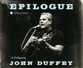 Various Artists - Epilogue. A Tribute To John Duffey (CD)