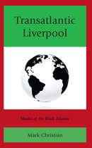 Critical Africana Studies- Transatlantic Liverpool