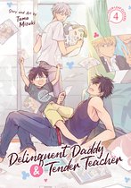 Delinquent Daddy and Tender Teacher- Delinquent Daddy and Tender Teacher Vol. 4: Four-Leaf Clovers