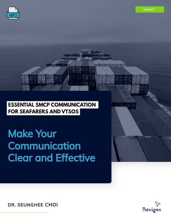 Essential SMCP Communication for Seafarers and VTSOs (ebook), Seunghee ...