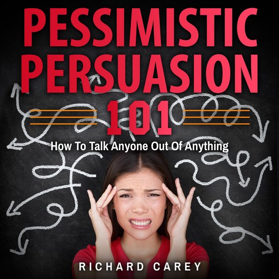 Pessimistic Persuasion 101 - cover