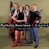 Nathalie Baartman & Bakelied - 't Twentse Leed (CD)