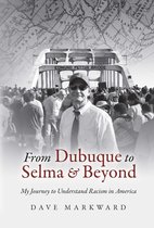 From Dubuque to Selma and Beyond