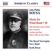 Royal Norwegian Navy Band, Keith Brion - Sousa: Music For Wind Band 10 (CD)