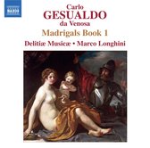 Delitiæ Musicae, Marco Longhini - Gesualdo: Madrigals Book 1 (CD)