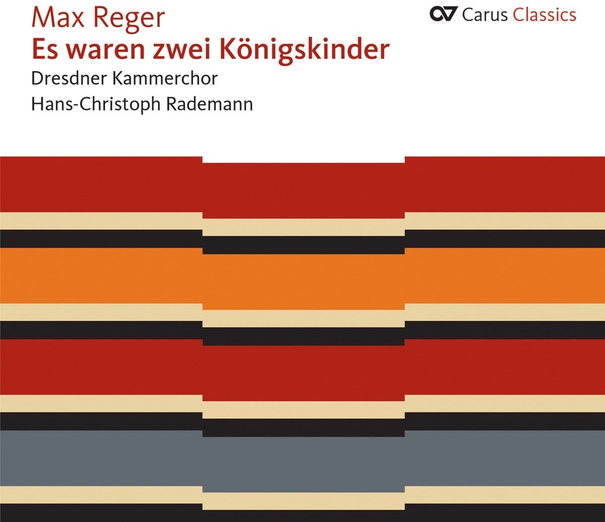 Dresdner Kammerchor, Hans-Christoph Rademann - Max Reger: Es Waren Zwei Konigskinder (CD)