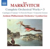 Arnhem Philharmonic Orchestra, Christopher Lyndon-Gee - Igor Markevitch: Orchestral Works Volume 3 (CD)