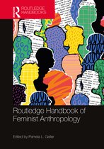 Routledge Handbooks of Gender and Sexuality-The Routledge Handbook of Feminist Anthropology