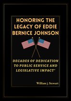 HONORING THE LEGACY OF EDDIE BERNICE JOHNSON