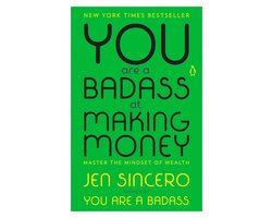 You Are a Badass at Making Money Master the Mindset of Wealth