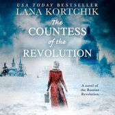 The Countess of the Revolution: A sweeping historical fiction novel based on the heart-breaking events of the Revolution