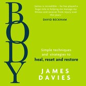 Body: Simple techniques and strategies to heal, reset and restore