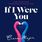 If I Were You: The new unforgettable novel of 2024 from the queen of ‘what if’ love stories