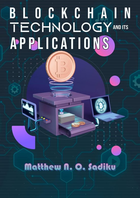 Blockchain Technology and Its Applications - cover