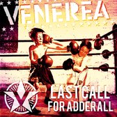 Venerea - Last Call For Adderall (LP)