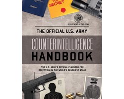 The Official U.S. Army Counterintelligence Handbook