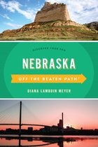 Off the Beaten Path Series- Nebraska Off the Beaten Path®