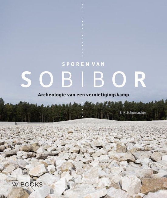 Sporen van Sobibor - Erik Schumacher
